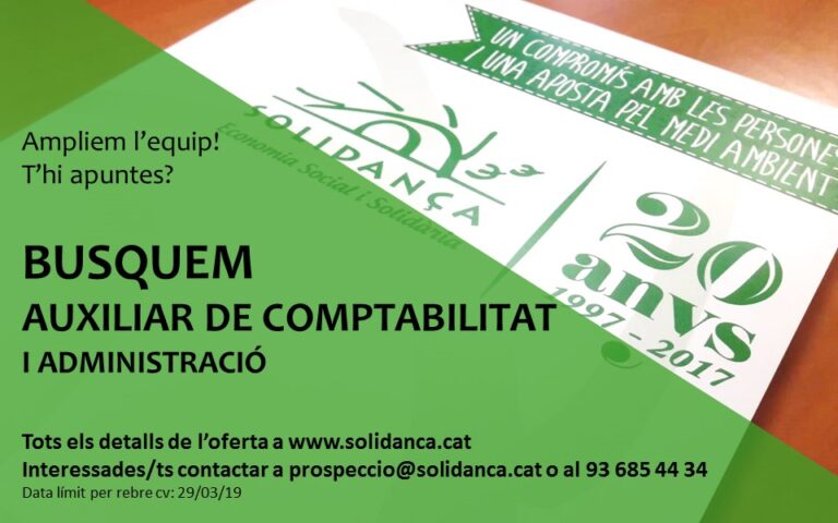 Busquem auxiliar de Comptabilitat/Administració. Suma’t a l’equip de Solidança!