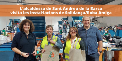 Rebem la visita de l’alcaldessa de Sant Andreu de la Barca a les instal·lacions de Solidança/Roba Amiga