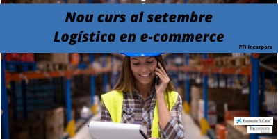Nou curs d’auxiliar de magatzem d’e-commerce