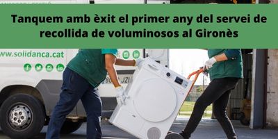 Tanquem amb èxit el primer any del servei de recollida municipal de mobles i trastos vells a la comarca del gironès