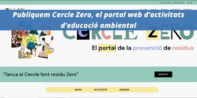 Publiquem Cercle Zero, el portal web d’activitats d’educació ambiental
