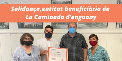 Solidança té el plaer de ser l’entitat beneficiària de La Caminada pel Treball Digne i l’Economia Solidària d’enguany