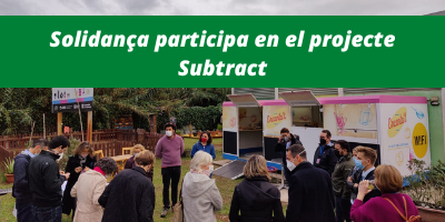 Solidança participa en el projecte Subtract