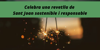 Celebra una revetlla de  Sant Joan sostenible i responsable