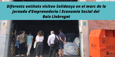 Diferents entitats visiten Solidança en el marc de la jornada d’Emprenedoria i Economia Social del Baix Llobregat