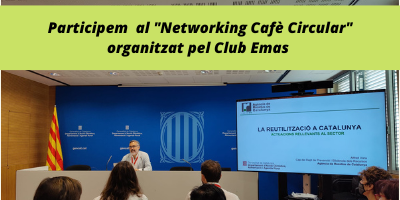 Participem  al “Networking Cafè Circular” organitzat per el Club Emas