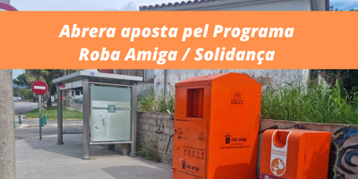 Abrera aposta pel Programa Roba Amiga/Solidança per a la gestió del residu tèxtil al municipi