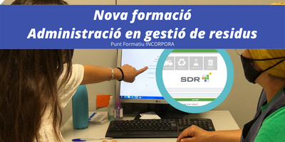 Nous curs d’administració en gestió de residus. Sistema SDR
