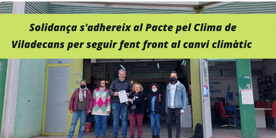 Solidança s’adhereix al Pacte pel Clima de Viladecans per seguir fent front al canvi climàtic