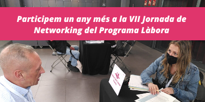 Participem un any més a la VII Jornada de Networking del Programa Làbora